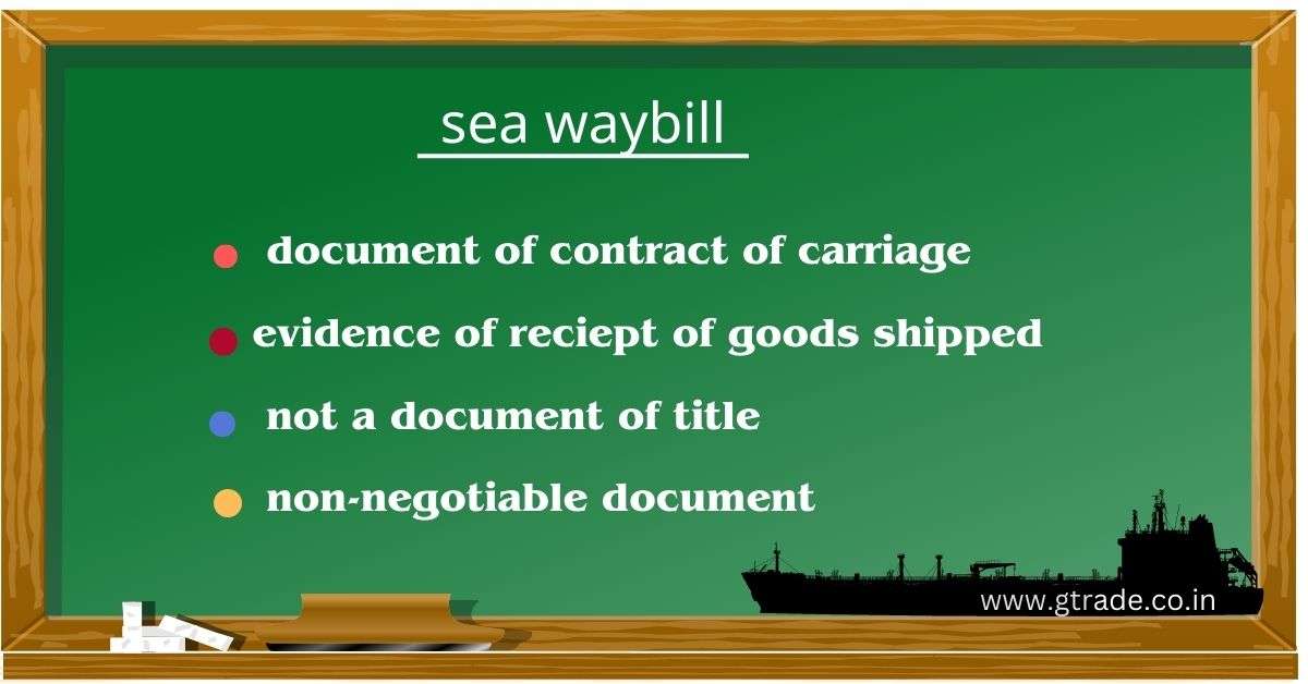 When to use sea waybill in shipping gtrade.co.in