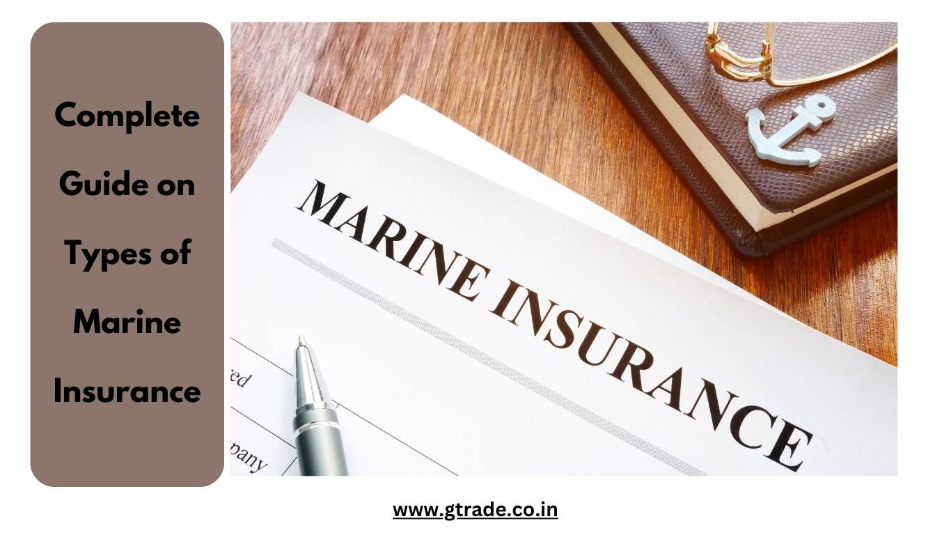 Complete Guide on Types of Marine Insurance.jpg